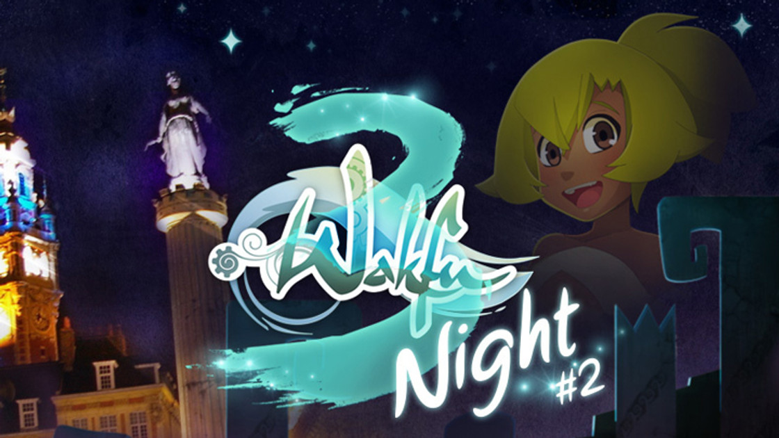 Ankama : Wakfu Night #2