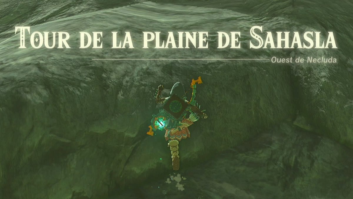 Zelda Tears of the kingdom tour de la pleine de sahasla, comment la débloquer et ouvrir la porte ?