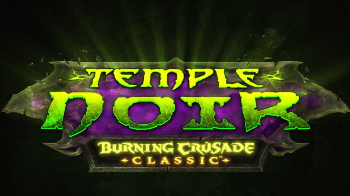 Heure de sortie Temple noir sur WoW TBC Classic, quand sortent la phase 3 et le Mont Hyjal ?