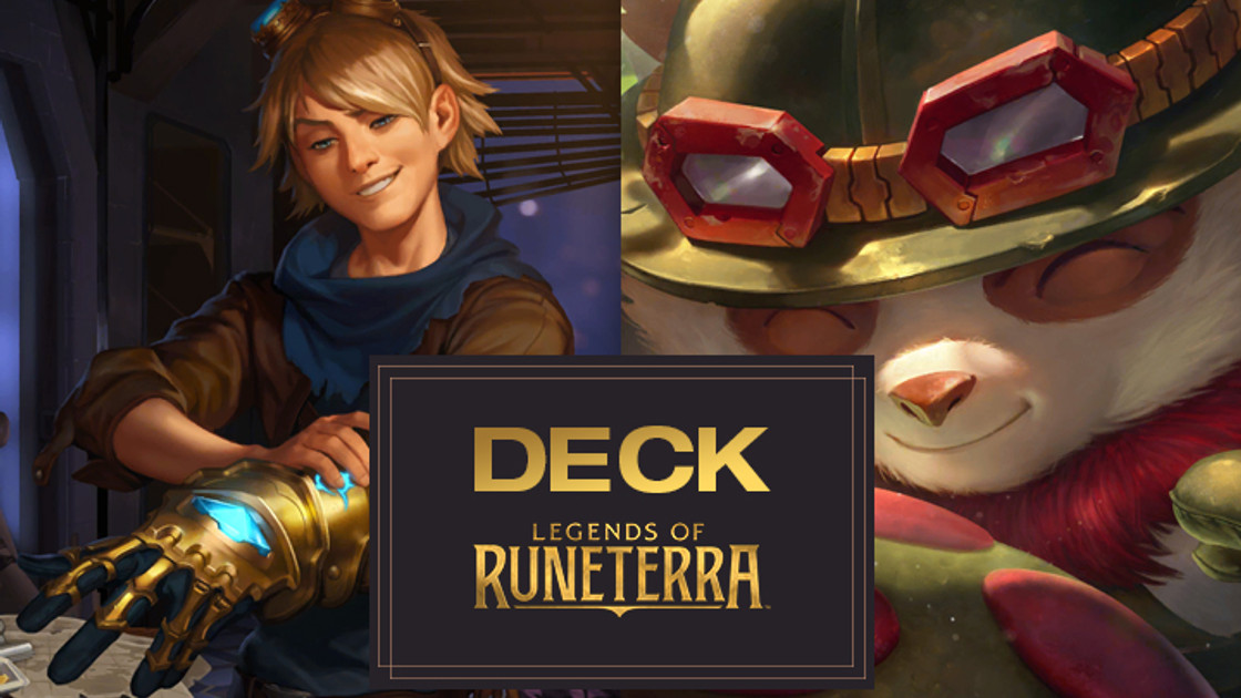 Legends of Runeterra : Le deck Combo Piltover / Zaun avec Teemo / Ezreal