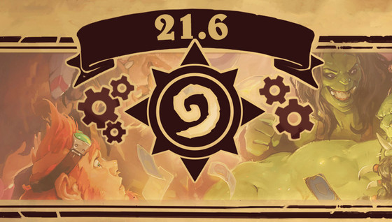 Quand sort le patch 21.6 de Hearthstone ?