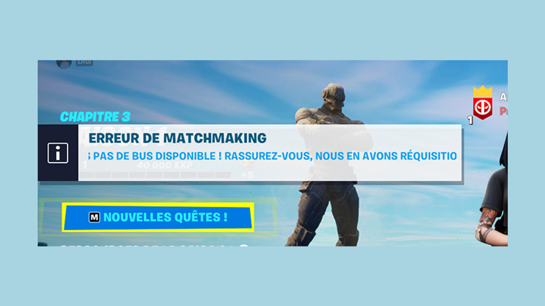 Erreur de matchmaking Fortnite, problème de connexion au chapitre 3