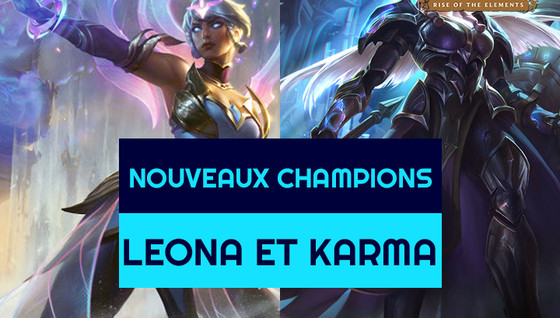 Leona et Karma arrivent sur TFT