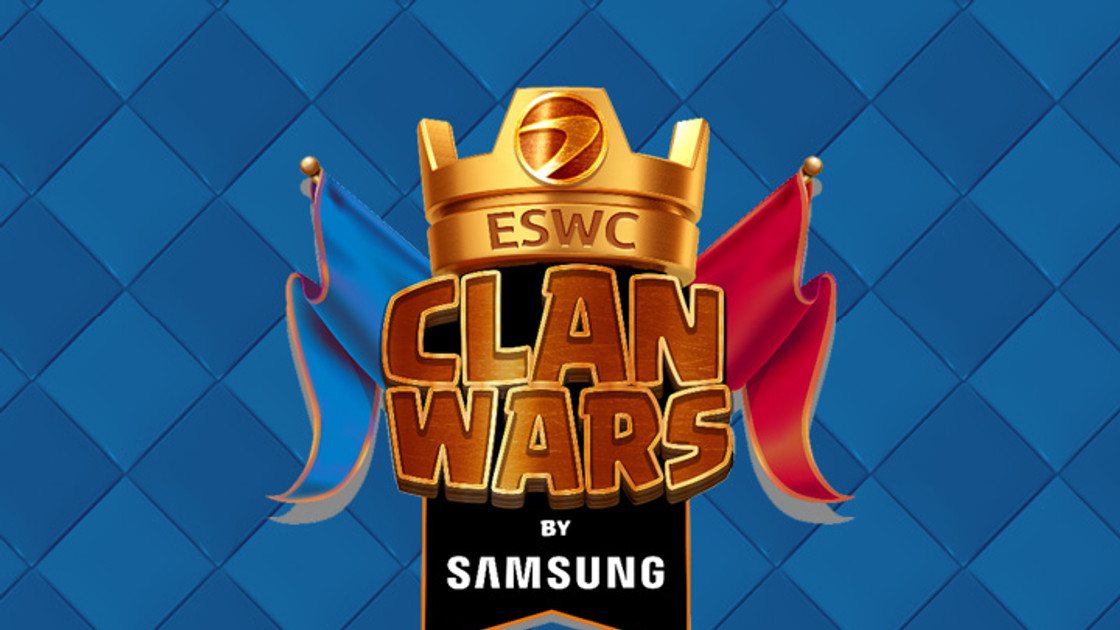 Clash Royale : ESWC Clan Wars