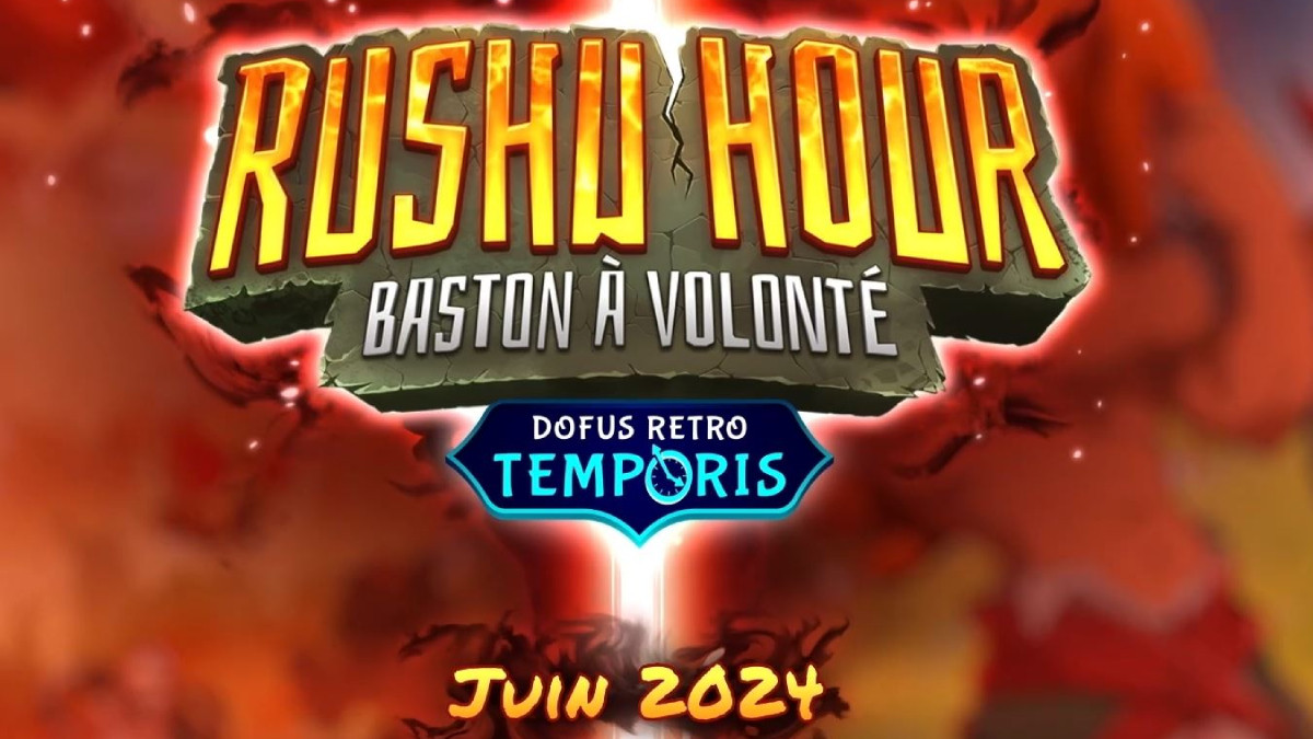 Date de sortie Temporis Dofus Retro 3 : Rushu Hour, quand ouvrent les nouveaux serveurs éphémères ?