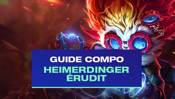 Le guide de la compo Heimerdinger