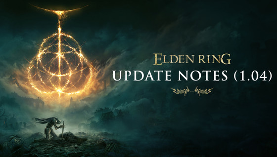 Le patch notes du 1.07 d'Elden Ring