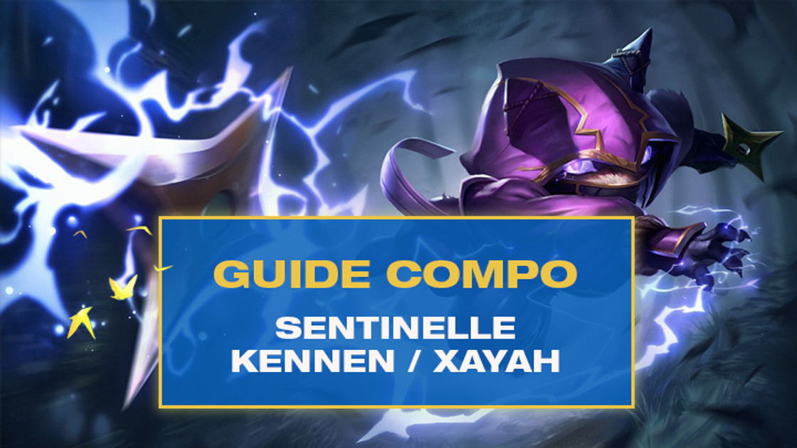TFT : Compo Sentinelle (Keeper) avec Kennen et Xayah sur Teamfight Tactics