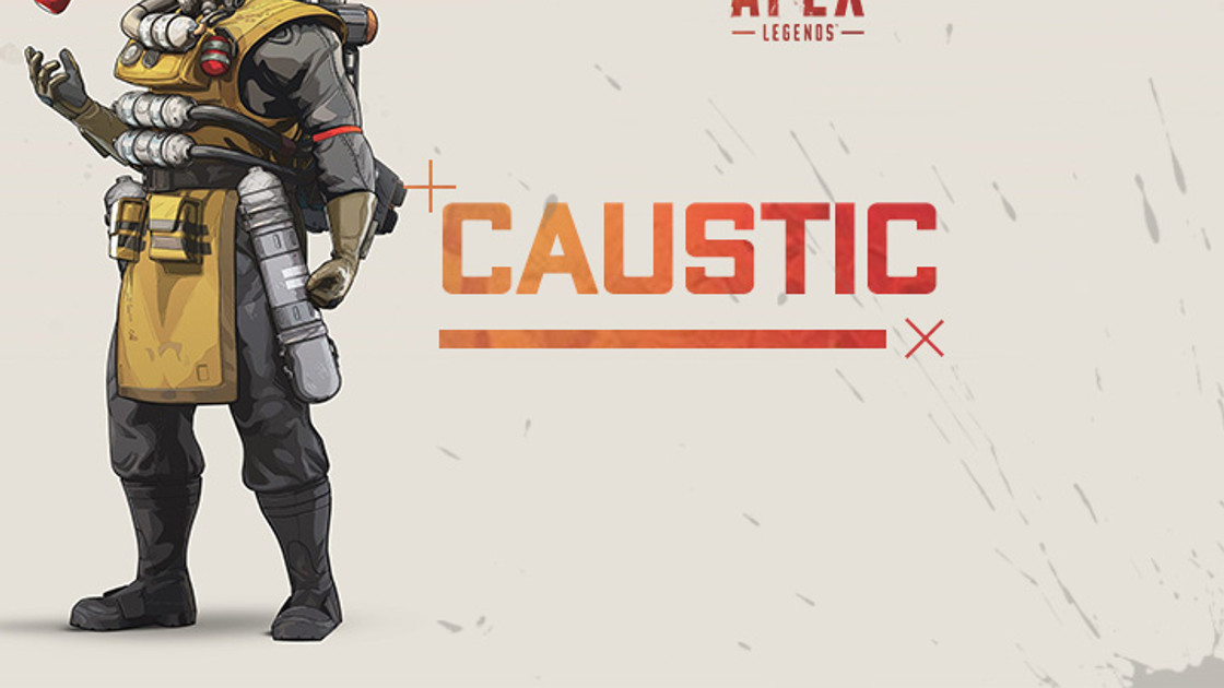 Apex Legends : Caustic, capacités et guide de la Légende