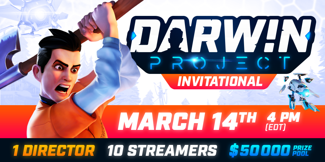 The Darwin Project Invitational à 21h