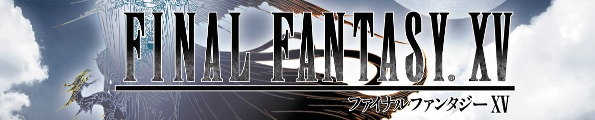 Toutes les infos sur FF XV