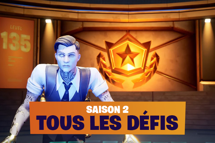 Mission Saison 2 Fortnite Fortnite Saison 2 Tous Les Defis Et Missions Guides Et Astuces Breakflip Actualites Et Guides Sur Les Jeux Video Du Moment