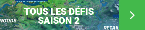 tous-defis-chapitre-2-saison-2-fortnite