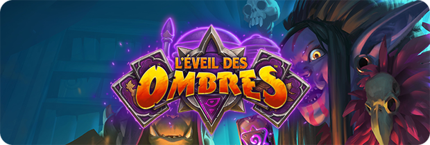 Hearthstone Éveil des ombres