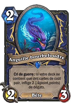 Hearthstone Anguille bourbefoudre Panthéon