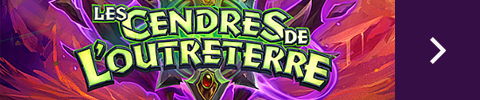 Les Cendres de l'Outreterre est la nouvelle extension d'Hearthstone !