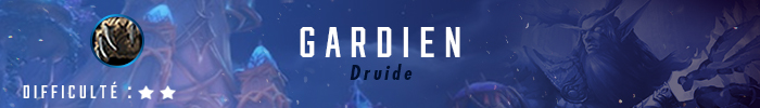 Guide Druide Gardien 8.0.1