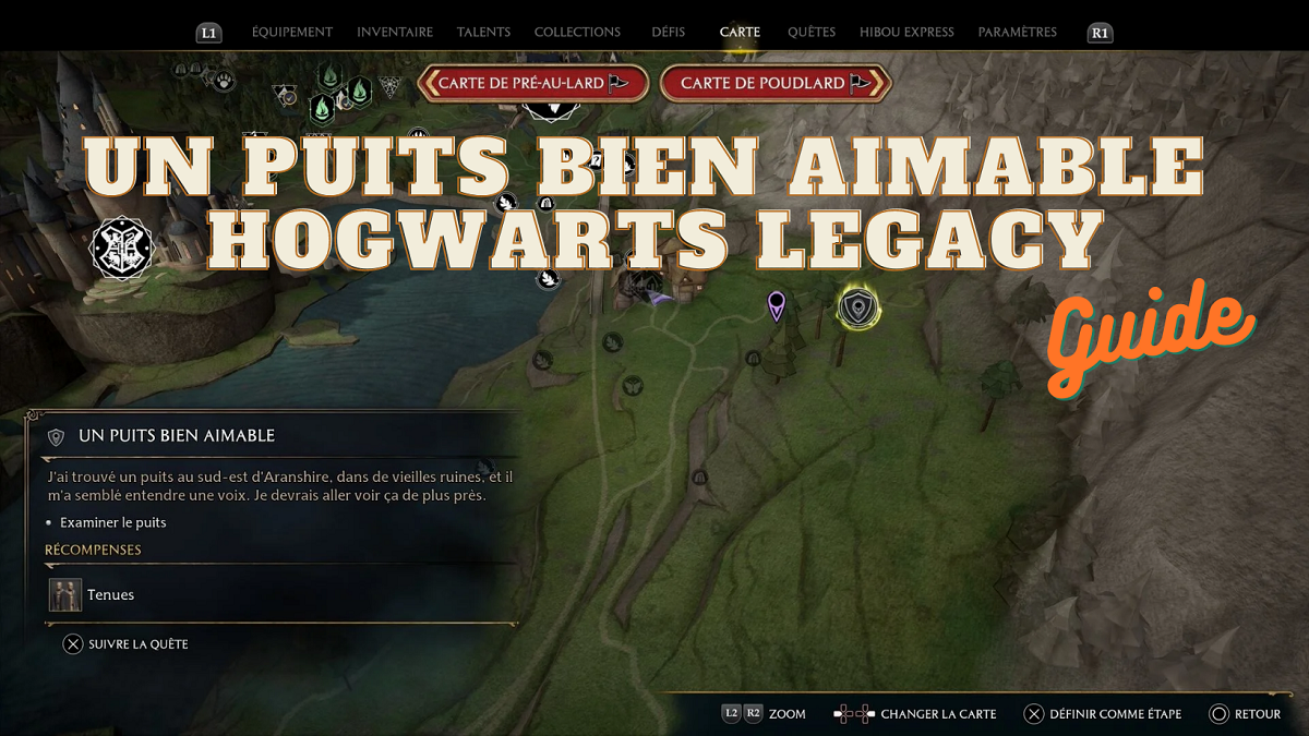 Un Puits bien aimable, comment réaliser la quête sur Hogwarts Legacy ? Breakflip