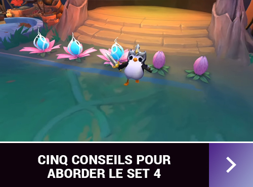 TFT-Set-4-Conseils