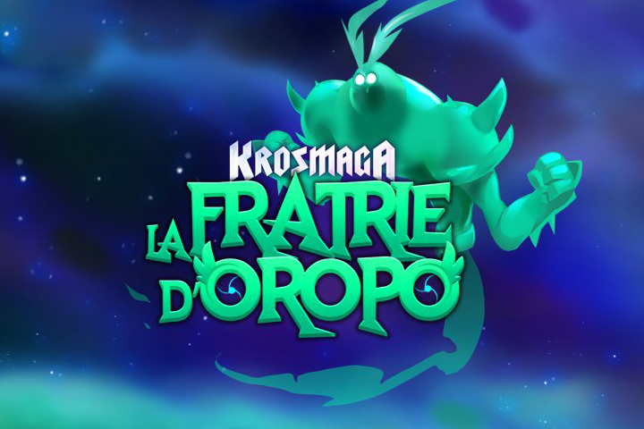 Krosmaga : Nouvelle extension Féca, la Fratrie d’Oropo – Mise à jour 1.7