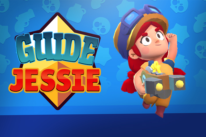 Brawl Stars : Jessie, guide et conseils