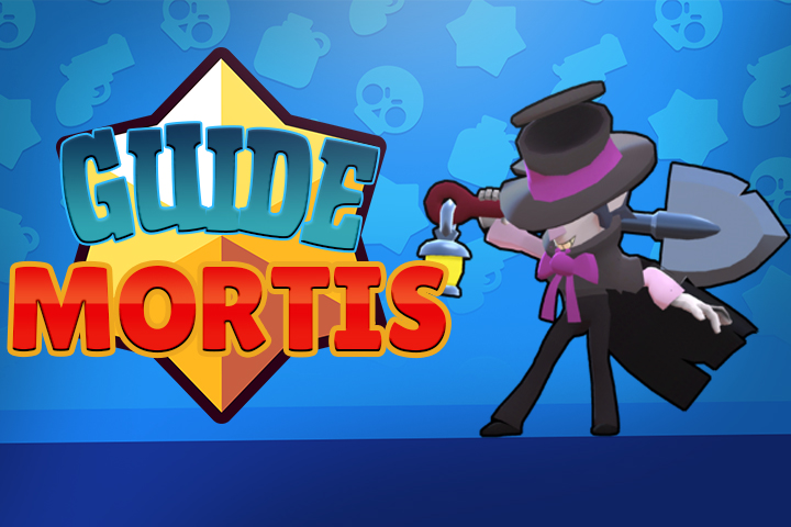 Brawl Stars : Mortis, guide et conseils