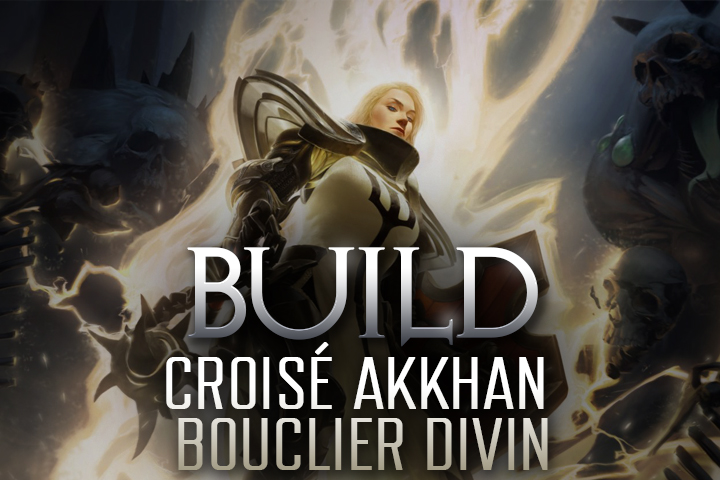 Diablo 3 : Build Croisé Akkhan Bouclier divin