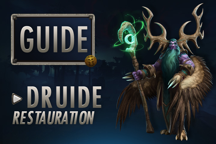 WoW : Guide Druide Restauration