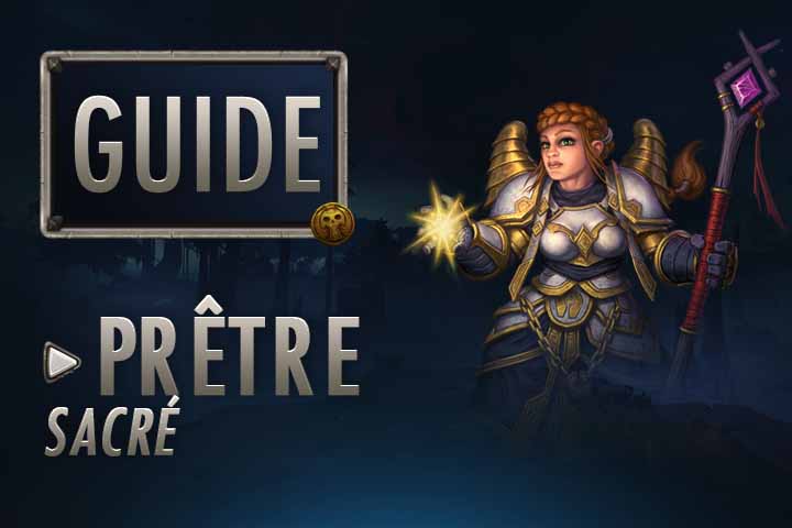WoW : Guide Prêtre Sacré