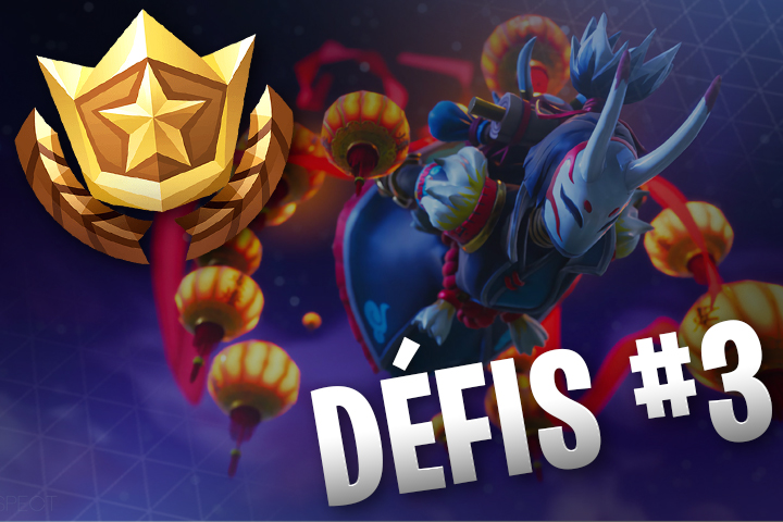 Défis Fortnite semaine 3, saison 7