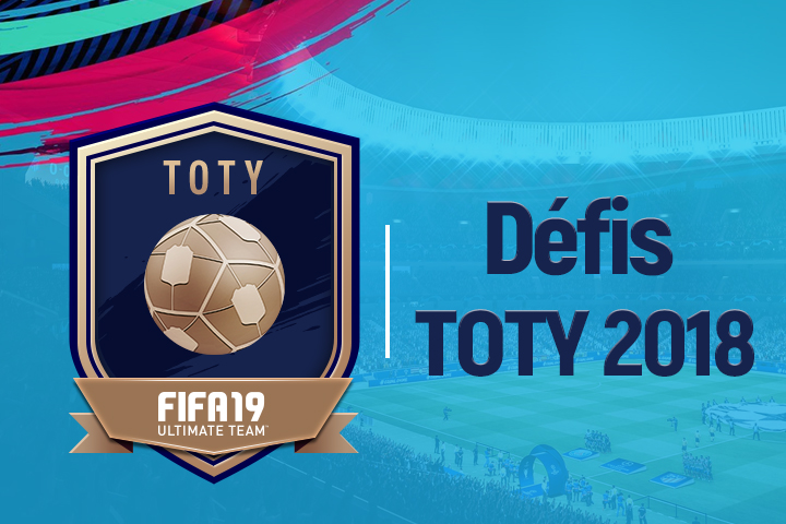 FIFA 19 : Solutions DCE défi TOTY