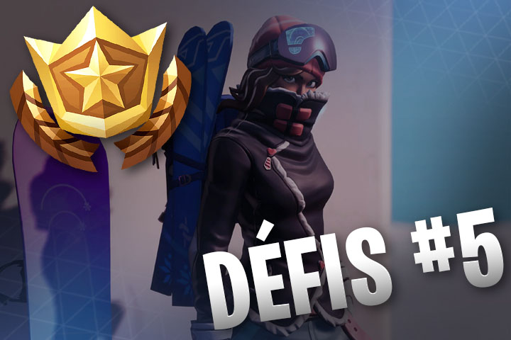 Défis Fortnite semaine 5, saison 7