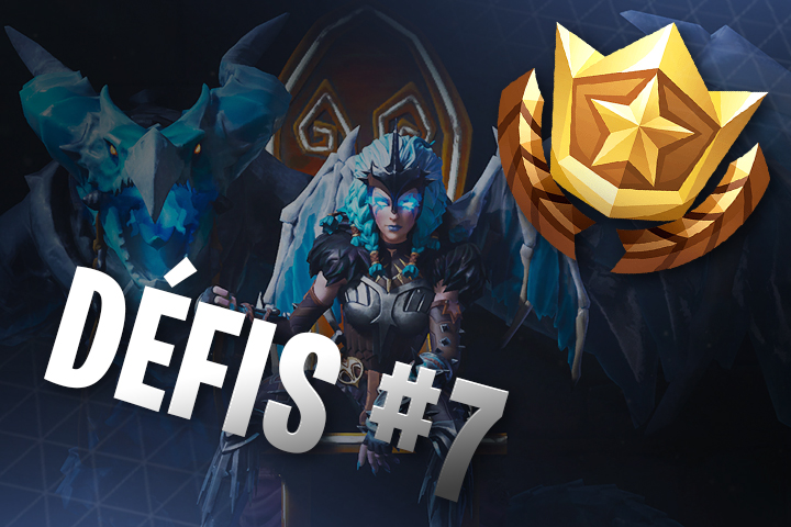 Défis Fortnite semaine 7, saison 7