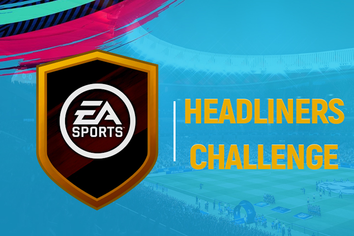 FIFA 19 : Solution DCE FUT Headliners Vedettes challenge