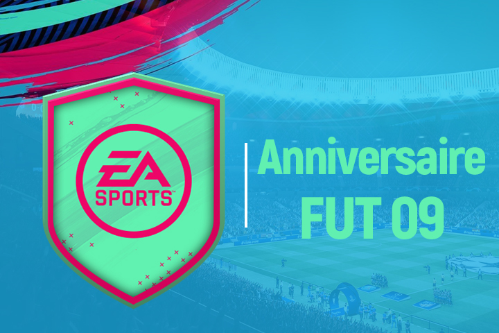 FIFA 19 : Solution DCE Anniversaire FUT 09