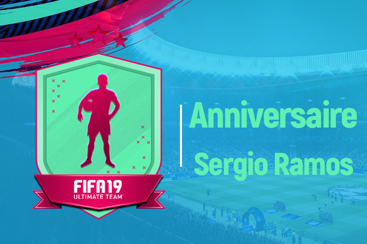 FIFA 19 : Solution DCE Anniversaire Sergio Ramos