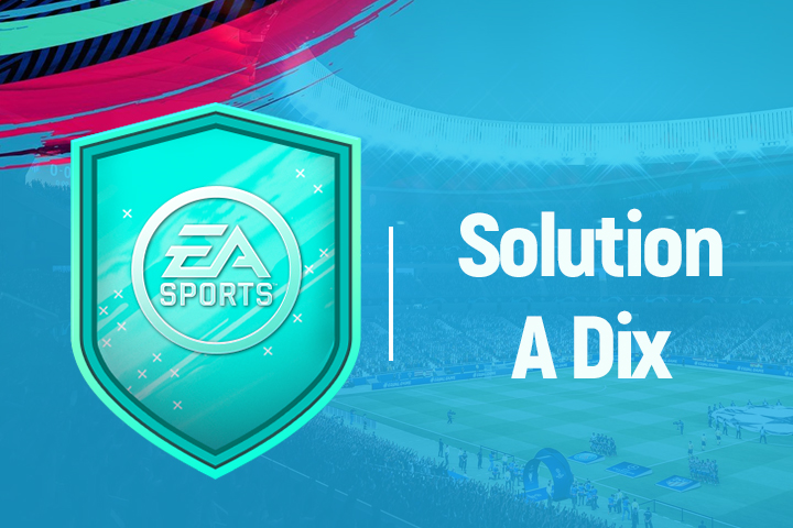 FIFA 19 : Solution DCE A Dix