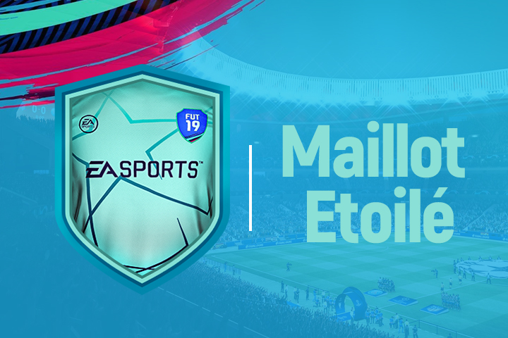 FIFA 19 : Solution DCE Maillot étoilé