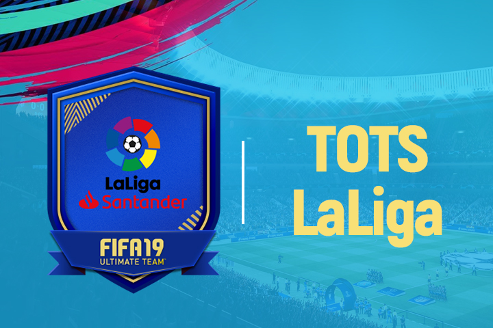 FIFA 19 : Solution DCE TOTS La Liga Garantie