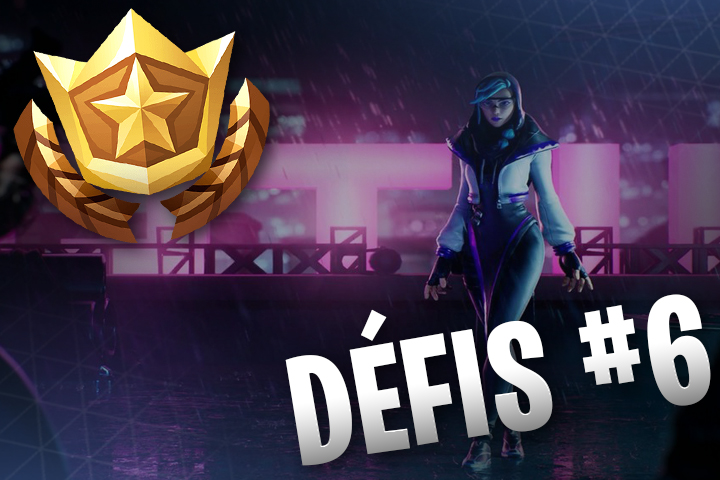 Défis Fortnite semaine 6, saison 9