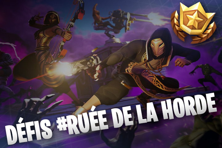 Fortnite : Défis l’Assaut de la Horde, liste et guides