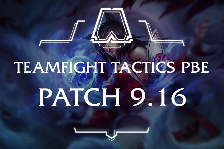 TFT : PBE 9.16, toutes les infos sur le patch à venir