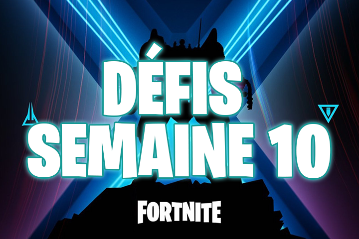 Fortnite : Découvrez les défis gratuits de la semaine 10