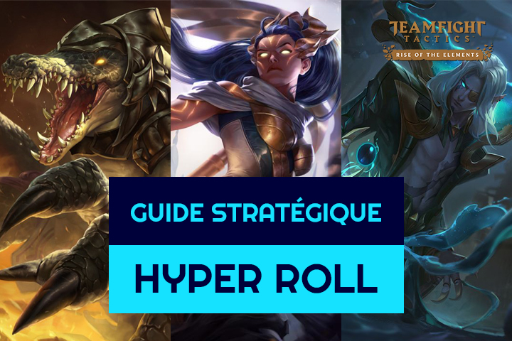 TFT : Hyper roll, la stratégie de reroll en début de partie sur Teamfight Tactics