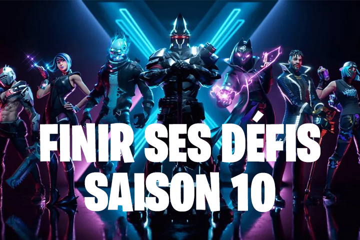 Fortnite : Terminer ses défis de la saison 10 avant la saison 11