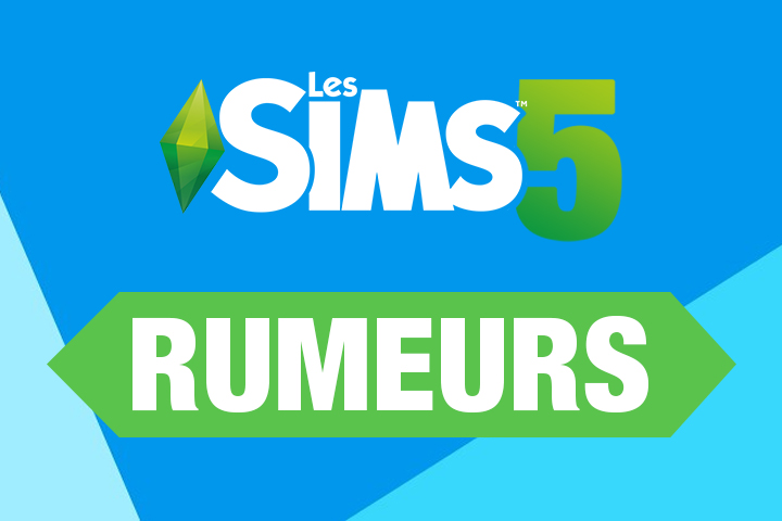 Sims 5 : Rumeurs et infos sur le prochain jeu