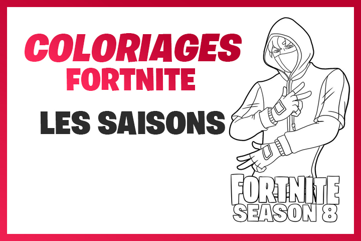 Coloriages et dessins Fortnite : Saisons du jeu