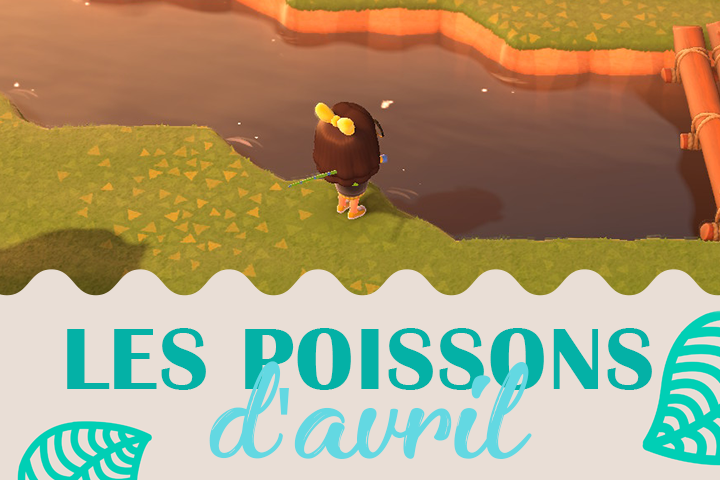 Animal Crossing New Horizons : Poissons du mois d’avril à pêcher dans l’hémisphère nord et le sud