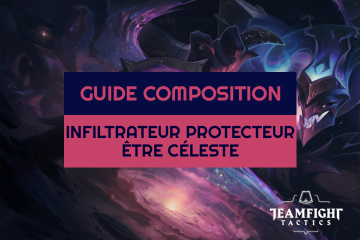 TFT : Compo Infiltrateur, Protecteur et Être céleste sur le set 3.5 de Teamfight Tactics
