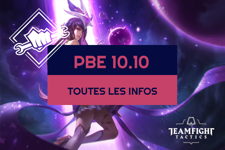 TFT : Patch 10.10, toutes les infos sur le PBE